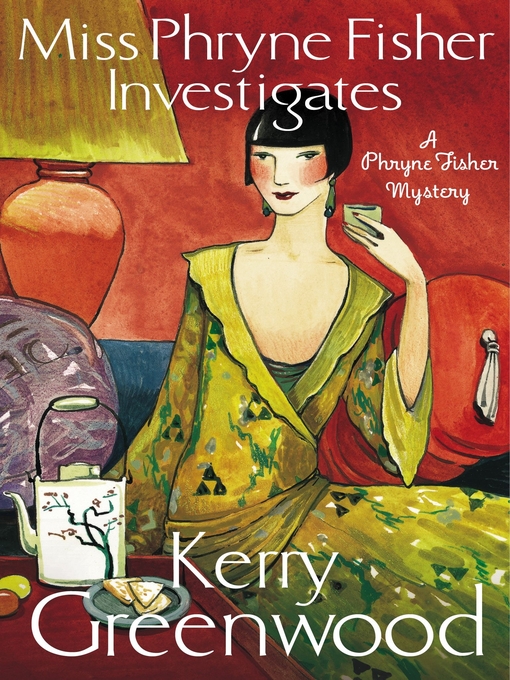 Title details for Miss Phryne Fisher Investigates by Kerry Greenwood - Available